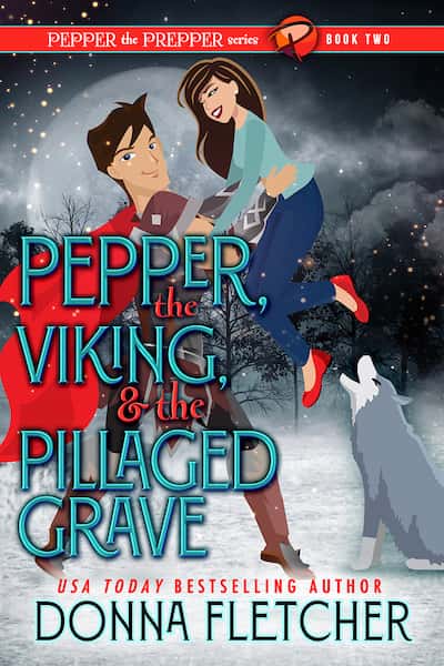 Book cover for Pepper, The Viking & The Pillaged Grave by Donna Fletcher